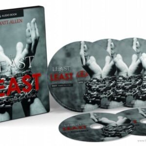 The Least of the Least (Audiobook) by Wyatt Allen is displayed, featuring five discs and a cover with black-and-white hands bound by chains; the title and author appear in white and red text on each item.