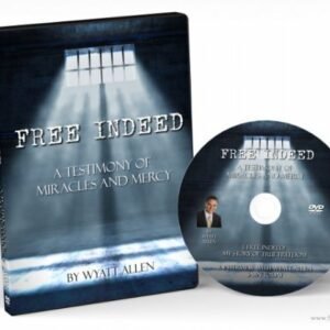 The Free Indeed: A Testimony of Miracles and Mercy DVD includes its case, featuring cover art of light streaming through prison bars into a dark cell, and a small photo of Wyatt Allen on the disc.