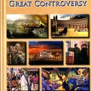 The cover of The Great Controversy, Illustrated Edition displays seven historical and religious scenes—biblical events, ancient Rome, a cathedral, Martin Luther with the 95 Theses, Christ carrying the cross, and angels—all beneath the title.